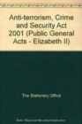 Image for Anti-terrorism, Crime and Security Act 2001 : Elizabeth II. Chapter 24