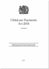 Image for Childcare Payments Act 2014 : Chapter 28