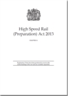 Image for High Speed Rail (Preparation) Act 2013 : Chapter 31