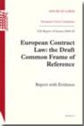 Image for European contract law : the draft common frame of reference, 12th report of session 2008-09, report with evidence