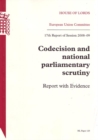 Image for Codecision and national parliamentary scrutiny : 17th report of session 2008-09, report with evidence