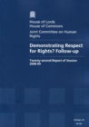 Image for Demonstrating respect for rights? : follow-up, twenty-second report of session 2008-09, report, together with formal minutes and oral and written evidence