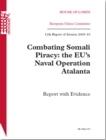 Image for Combating Somali Piracy: The EU&#39;s Naval Operation Atalanta - Report with Evidence