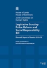 Image for Legislative Scrutiny: Police Reform And Social Responsibility Bill Eleventh Report Of Session 2010-12 Report, Together With Formal Minutes And Appendices : House Of Lords Paper 138 Session 2010-12