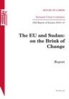 Image for EU And Sudan: On The Brink Of Change 18th Report Of Session 2010-12 Report