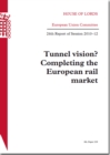 Image for Tunnel Vision? Completing the European Rail Market