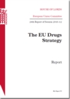 Image for The EU drugs strategy : 26th report of session 2010-12, report