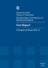 Image for First report [of the Parliamentary Commission on Banking Standards] : first report of session 2012-13, Vol. 1: Report, together with formal minutes