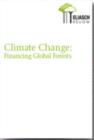 Image for Climate change : financing global forests