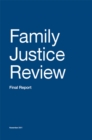 Image for Family Justice Review : Final Report