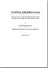 Image for Control orders in 2011 : final report of the Independent Reviewer on the Prevention of Terrorism Act 2005