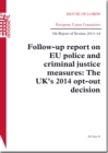 Image for Follow-up report on EU police and criminal justice measures : the UK&#39;s 2014 opt-out decision, 5th report of session 2013-14