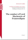 Image for The conduct of Lord Mackenzie of Framwellgate : 9th report of session 2013-14