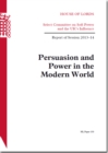 Image for Persuasion and power in the modern world : report of session 2013-14