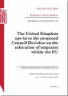 Image for The United Kingdom opt-in to the proposed Council Decision on the relocation of migrants within the EU