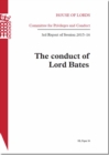 Image for The conduct of Lord Bates : 3rd report of session 2015-16
