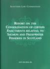 Image for Report on the Consolidation of Certain Enactments Relating to Salmon and Freshwater Fisheries in Scotland