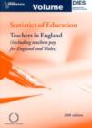 Image for Statistics of Education : Teachers in England (including Teachers Pay for England and Wales)