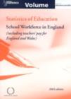 Image for Statistics of Education,School Workforce in England,(including Teachers&#39; Pay for England and Wales)