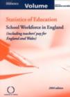Image for Statistics of Education,School Workforce in England,(including Teachers&#39; Pay for England and Wales)