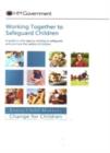 Image for Working Together to Safeguard Children : A Guide to Inter-agency Working to Safeguard and Promote the Welfare of Children