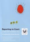 Image for Reporting to court under the Children Act : a handbook for social services