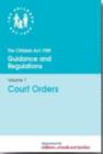 Image for The Children Act 1989 guidance and regulations : Vol. 1: Court orders