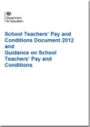 Image for School teachers&#39; pay and conditions document 2012 and guidance on school teachers&#39; pay and conditions