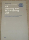 Image for Weaning and the weaning diet : report of the Working Group on the Weaning Diet of the Committee on Medical Aspects of Food Policy