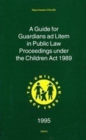 Image for A Guide for Guardians ad Litem in Public Law Proceedings Under the Children Act, 1989