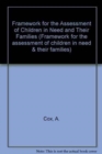 Image for Framework for the assessment of children in need and their families