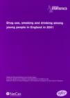 Image for Drug Use, Smoking and Drinking Among Young People in England in 2001