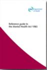 Image for Reference guide to the Mental Health Act 1983