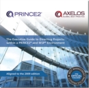 Image for The executive guide to directing projects : within a PRINCE2 and MSP environment