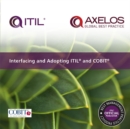 Image for Interfacing And Adopting ITILl(R) And COBIT(R).