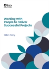 Image for Working With People to Deliver Successful Projects