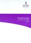 Image for Firearms law : guidance to the police