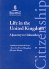 Image for Life in the United Kingdom  : a journey to citizenship