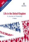 Image for Life in the United Kingdom : A Journey to Citizenship