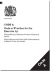 Image for Police and Criminal Evidence Act 1984 (PACE) : code A: code of practice for the exercise by: police officers of statutory powers of stop and search; police officers and police staff of requirements to