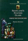 Image for Scotland&#39;s stained glass  : making the colours sing