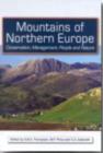 Image for Mountains of Northern Europe  : conservation, management, people and nature