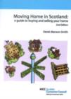 Image for Moving Home in Scotland : A Guide to Buying and Selling Your Home