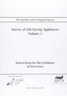 Image for Survey of life-saving appliances : Vol. 1: Instructions for the guidance of surveyors