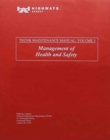 Image for Trunk road maintenance manual : Vol. 3: Management of health and safety