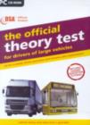 Image for The Official Theory Test for Drivers of Large Vehicles : Valid for Theory Tests 1 April 2003