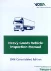 Image for Heavy Goods Vehicle Inspection Manual : Consolidated Edition
