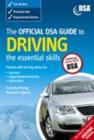 Image for The official DSA guide to driving  : the essential skills