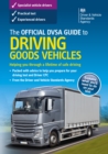 Image for Official DVSA Guide to Driving Goods Vehicles (11th edition)