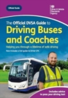 Image for The official DVSA guide to driving buses and coaches